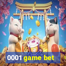 0001 game bet